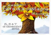 foire de la châtaigne, Fiera di a Castagna. Du 5 au 7 décembre 2014 à Bocognano. Corse. 